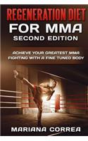 REGENERATION DIET FoR MMA SECOND EDITION