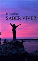 É Preciso Saber Viver