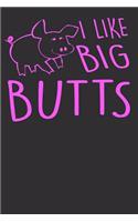 I Like Big Butts