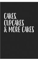 Cakes Cupcakes and More Cakes