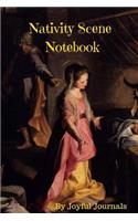 The Nativity Scene Notebook: 6 X 9 Small Lined Notebook (Journal Notebook/Journal Diary/Journal Planner) (Christmas Gift) with 120 Pages of College-Ruled Paper for Various Writing Purposes