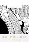 Mazatlan (Mexico) Trip Journal: Lined Mazatlan (Mexico) Vacation/Travel Guide Accessory Journal/Diary/Notebook with Mazatlan (Mexico) Map Cover Art