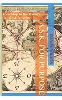 A.S.K. for Purpose: Your Map to the World's Greatest Treasure(1 A.S.K.)