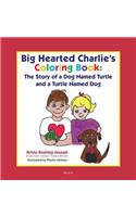 Big-Hearted Charlie's Coloring Book