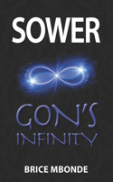 Sower, Gon's Infinity