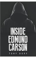Inside Edmund Carson