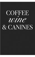 Coffee Wine & Canines