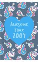 Awesome Since 2009: Cute Unicorn Birthday Journal, Notebook and Sketchbook: Unicorn Pattern Blue Heart Design