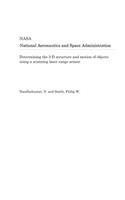 Determining the 3-D Structure and Motion of Objects Using a Scanning Laser Range Sensor
