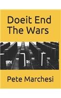 Doeit End the Wars