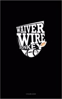 Waiver Wire Donkey: 3 Column Ledger(864 3 Column Ledger)