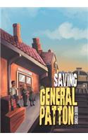 Saving General Patton