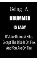 Being a Drummer Is Easy