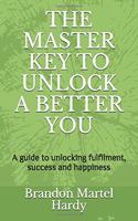 Master Key to Unlock a Better You