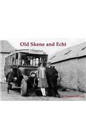 Old Skene and Echt