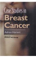 Case Studies in Breast Cancer