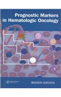 Prognostic Markers in Hematologic Oncology