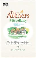 The Archers Miscellany: The First Official Trivia Collection from Britain's Best-Loved Radio Drama