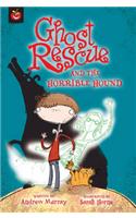 Ghost Rescue and the Horrible Hound: (5 Ghost Rescue)
