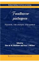 Foodborne Pathogens: Hazards, Risk Analysis and Control