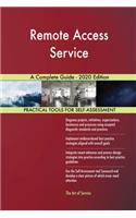Remote Access Service A Complete Guide - 2020 Edition