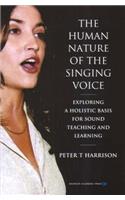 The Human Nature of the Singing Voice