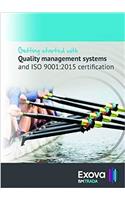 Getting Started with: Quality Management Systems and ISO 9001:2015