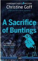 A Sacrifice of Buntings