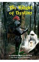 The Knight of Destiny