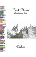 Cool Down - Adult Coloring Book: Aachen