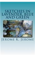 Sketches in Lavender, Blue and Green