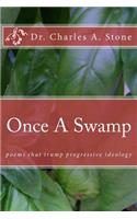 Once A Swamp