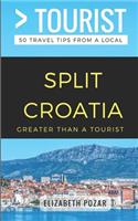 Greater Than a Tourist- Split Croatia: 50 Travel Tips from a Local(139 Greater Than a Tourist)