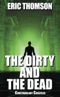 Dirty and the Dead