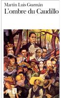 Ombre Du Caudillo: (A39454 Folio)