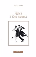 Meurtre à l'hôtel Bellegarde