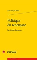Politique Du Renoncant