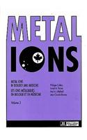 Metal Ions in Biology & Medicine