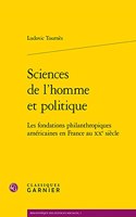 Sciences de l'Homme Et Politique