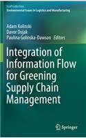 Integration of Information Flow for Greening Supply Chain Management