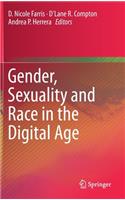 Gender, Sexuality and Race in the Digital Age