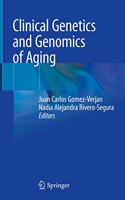 Clinical Genetics and Genomics of Aging