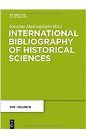 International Bibliography of Historical Sciences 2012: 81