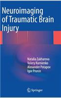 Neuroimaging of Traumatic Brain Injury