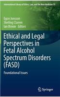 Ethical and Legal Perspectives in Fetal Alcohol Spectrum Disorders (Fasd)