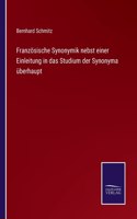 Franzoesische Synonymik nebst einer Einleitung in das Studium der Synonyma uberhaupt