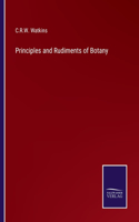 Principles and Rudiments of Botany