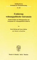 Evaluierung Wohnungspolitischer Instrumente.