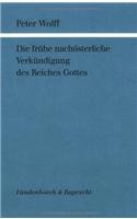 Die Fruhe Nachosterliche Verkundigung Des Reiches Gottes