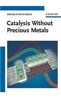 Catalysis without Precious Metals